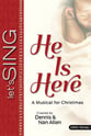 He Is Here SATB Singer's Edition cover